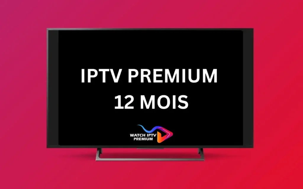 abonnement iptv premium 12 mois